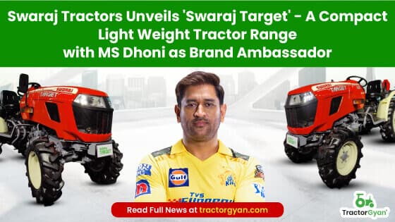 Swaraj Tractors Unveils 'Swaraj Target' - A Compact Light Weight Tractor Range with MS Dhoni as Brand Ambassador image