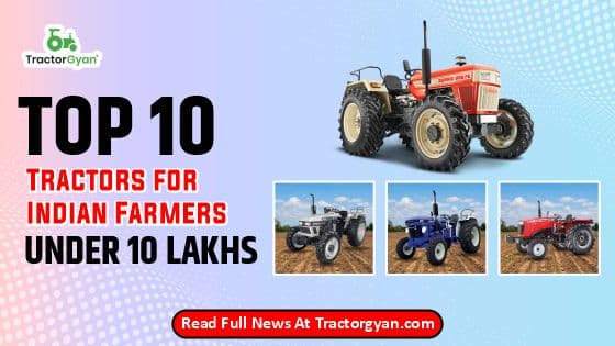 Top 10 Tractors Under 10 Lakhs in India 2025-2026 image