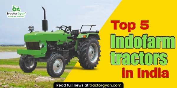 Top 5 Indo farm tractors in India image