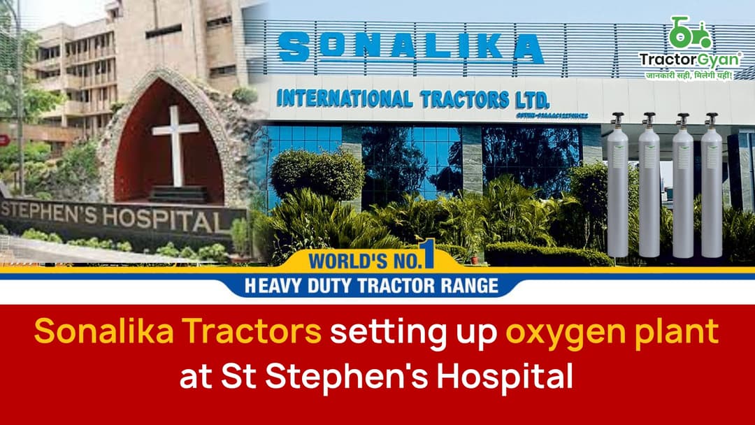 Sonalika Tractors setting up oxygen plant at St Stephen's Hospital