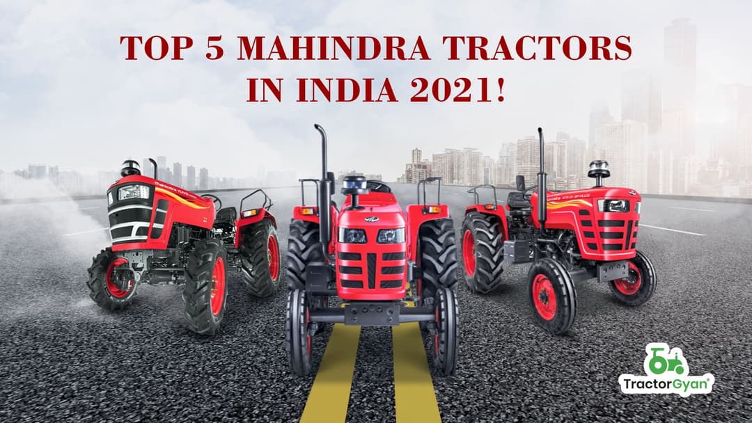 Top 5 Mahindra tractors in India 2025-2026
