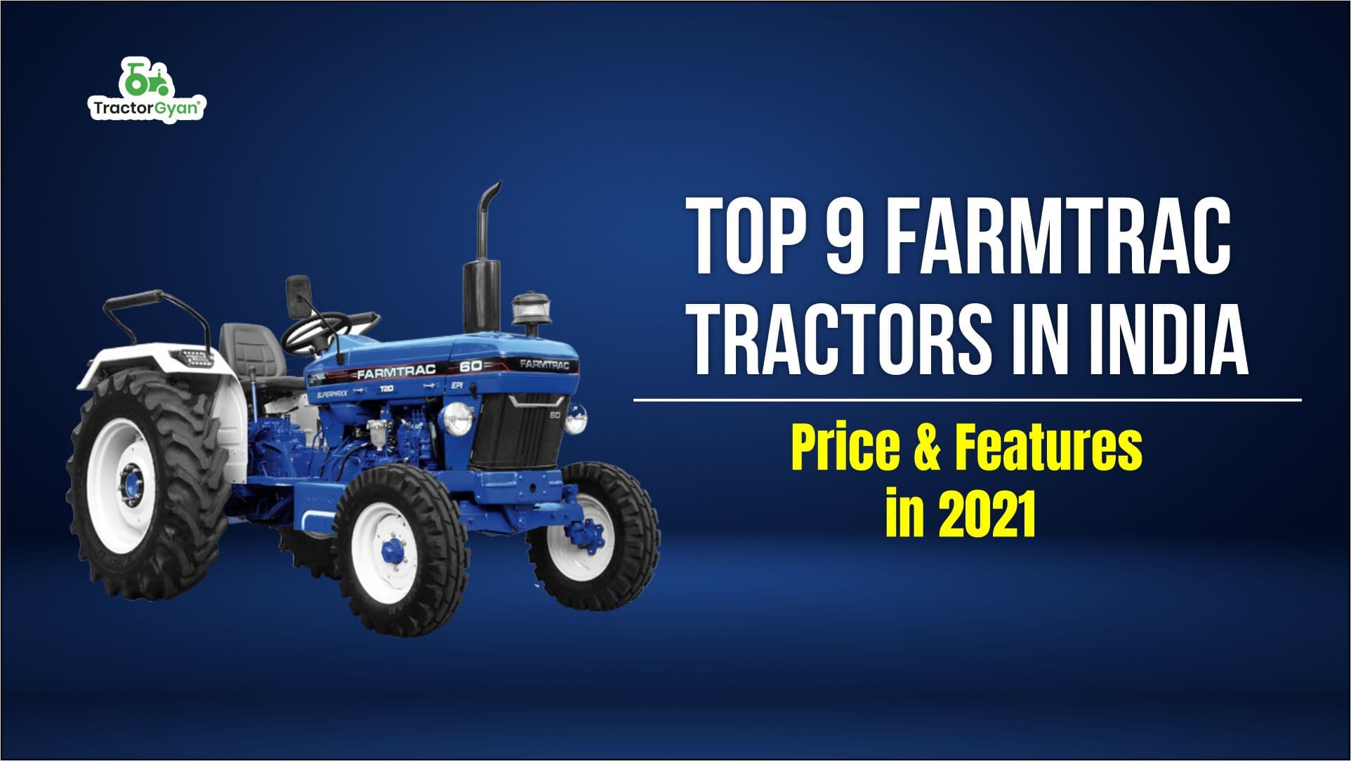 Top 9 Farmtrac tractors in India | Price & Features in 2025-2026 Top 9 Farmtrac tractors in India | Price & Features in 2025-2026 image