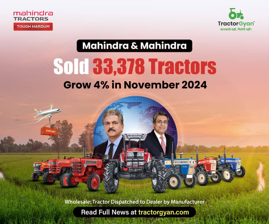 Mahindra & Mahindra Sold 33,378 Tractors, Grow 4% in November 2024 Mahindra & Mahindra Sold 33,378 Tractors, Grow 4% in November 2024 image