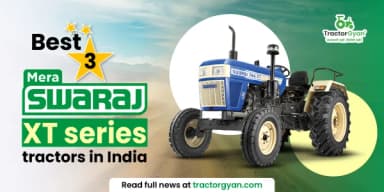 Best 3 Swaraj XT Series Tractors in India - Price List and Features Best 3 Swaraj XT Series Tractors in India - Price List and Features