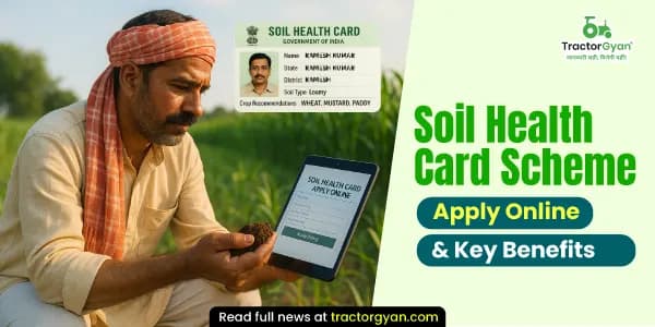 Soil Health Card Scheme: Apply online & key Benefits Soil Health Card Scheme: Apply online & key Benefits image