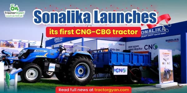 Sonalika launches its first CNG-CBG tractor Sonalika launches its first CNG-CBG tractor image