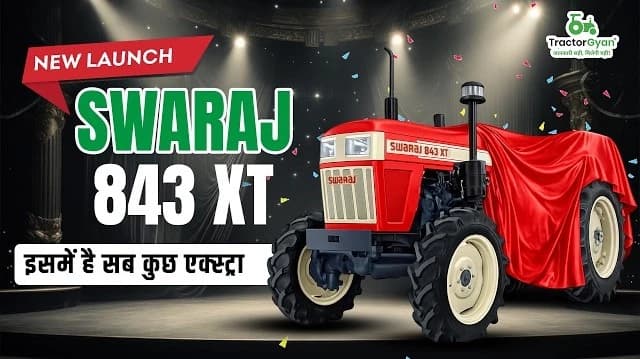 New Swaraj 843 XT Tractor Price and Features First Impression, Video | Tractor Gyan New Swaraj 843 XT Tractor Price and Features First Impression, Video | Tractor Gyan