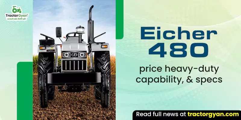 Eicher 480 price heavy-duty capability, & specs Eicher 480 price heavy-duty capability, & specs image