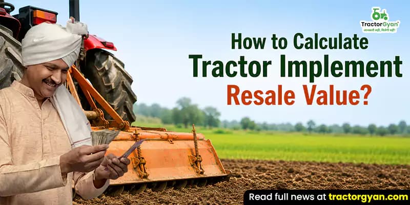 How to calculate tractor implement resale value? How to calculate tractor implement resale value? image