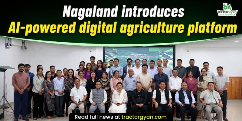 Nagaland introduces AI-powered digital agriculture platform Nagaland introduces AI-powered digital agriculture platform image