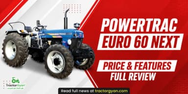 Powertrac Euro 60 Next: Price & Features Full Review Powertrac Euro 60 Next: Price & Features Full Review